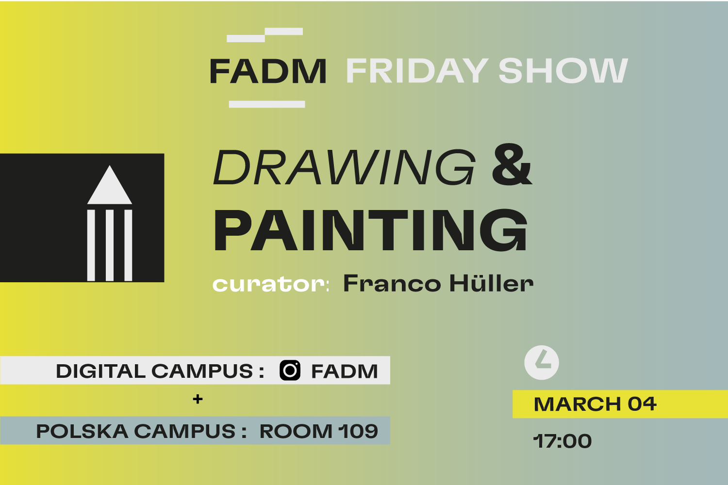Friday Show Painting & Drawing
