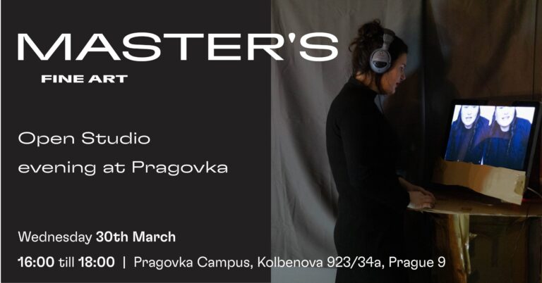 Master’s Fine Art Open Studio at Pragovka